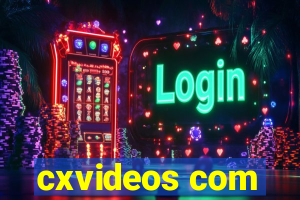 cxvideos com